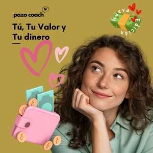 Taller "Tú, tu valor y tu dinero"